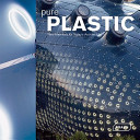Pure plastic new materials for today's architecture
