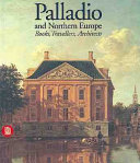 Palladio and Northern Europe books, travellers, architects