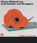 Claes Oldenburg, Coosje van Bruggen = sculpture by the way