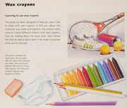 Learn to draw with wax crayons materials, skills and step-by-step projects