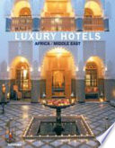 Luxury hotels Africa, Middle East