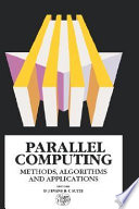 Parallel computing methods, algorithms, and applications : proceedings of the International Meeting on Parallel Computing, Verona, Italy, 28-30 September 1988