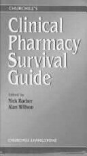 Churchill's clinical pharmacy survival guide
