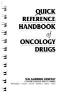 Quick reference handbook of oncology drugs
