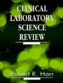 Clinical laboratory science review
