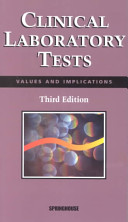 Clinical laboratory tests values and implications