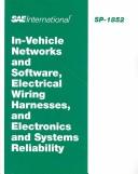 In-vehicle networks and software, electrical wiring harnesses, and electronics and systems reliability
