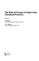 The role of oxygen in improving chemical processes