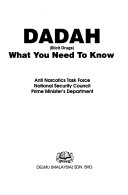 Dadah (illicit drugs) what you need to  know