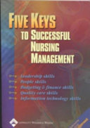 Five keys to successful nursing management