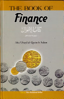 The book of Finance = Kitab al-amwal