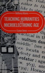 Teaching humanities in the microelectronic age