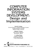 Computer information systems development design and implementation
