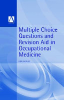 MCQs and revision aid in occupational medicine