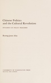 Chinese politics and the Cultural Revolution dynamics of policy processes