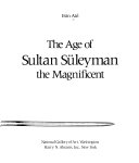 The age of Sultan Suleyman the Magnificent