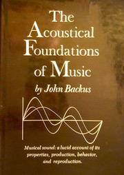 The acoustical foundations of music