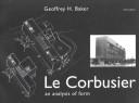 Le Corbusier, an analysis of form