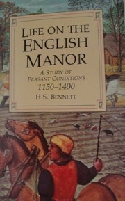 Life on the English manor a study of peasant conditions, 1150-1400