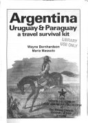 Argentina, Uruguay and Paraguay a travel survival kit