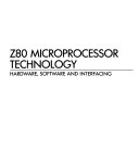 Z80 microprocessor technology hardware, software, and interfacing