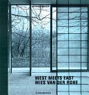 West meets East Mies van der Rohe