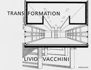 Transformation Livio Vacchini