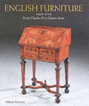 English furniture, 1660 - 1714 from Charles II to Queen Anne