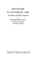 Singapore in Southeast Asia an economic and political appraisal