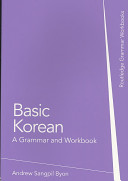 Basic Korean a grammar and workbook