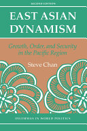East Asian dynamism growth, order and security in the pacific region