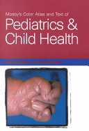 Mosby's color atlas and text of pediatrics and child health