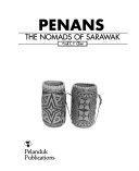 Penans the nomads of Sarawak