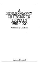A bibliography of design in Britain, 1851-1970.
