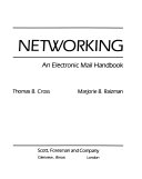 NETWORKING An Electronic Mail Handbook