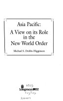 Asia Pacific a view on its role in the new world order