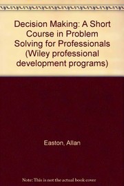 DECISION MAKING A Short Course for Professionals