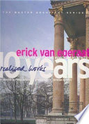 Erick van Egeraat, (EEA) Erick van Egeraat associated architects 10 years, realised works