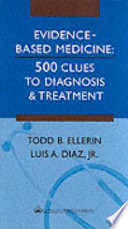 Evidence-based medicine 500 clues to diagnosis and treatment