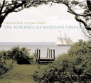 Vineyard days, vineyard nights the romance of Martha's Vineyard
