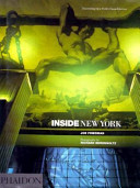 INSIDE NEW YORK Discovering New York's Classic Interiors