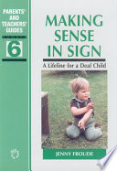 Making sense in sign a lifeline for a deaf child