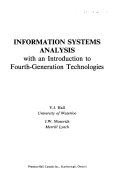 INFORMATION SYSTEMS ANALYSIS WiTH AN INTROdUCTiON TO FOURTH-GENERATiON TECHNOLOGiES