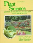 PLANT SCIENCE GROWTH, DEVELOPMENT AND UTILIZATION OF CULTIVATED PLANTS