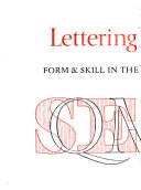 Lettering design form & skill in the design & use of letters