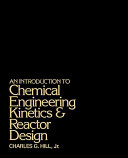 An introduction to chemical engineering kinetics & reactor design