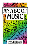 An ABC of Music a short practical guide to the basic essentials of rudiments, harmony, and form