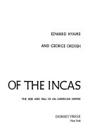 The Last of the Incas the rise and fall of an American empire