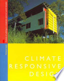 Climate responsive design a study of buildings in moderate and hot humid climates