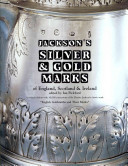 Jackson's silver and gold marks of England, Scotland and Ireland